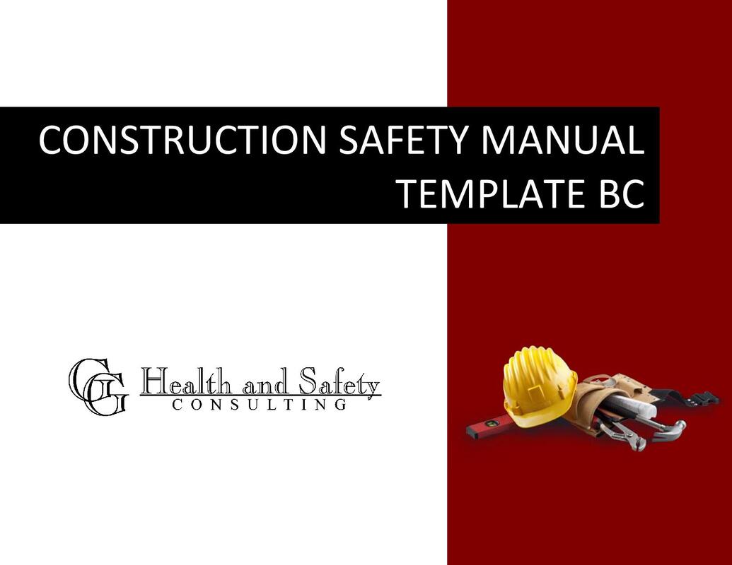 construction health and safety manual template construction safety program template general prime contractor safety manual bc vancouver surrey burnaby richmond delta langley coquitlam maple ridge new westminster abbotsford kelowna kamloops